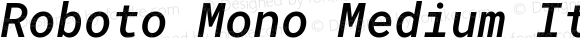 Roboto Mono Medium Italic