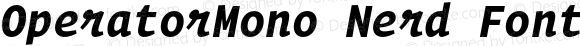 OperatorMono Nerd Font Bold Italic