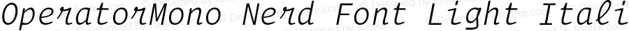 Operator Mono Light Italic Nerd Font Complete