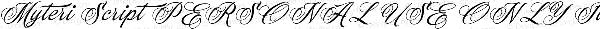 Myteri Script PERSONAL USE ONLY Italic PERSONAL USE ONLY