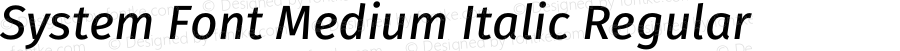 System Font Medium Italic