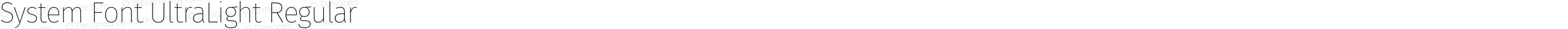 System Font UltraLight Regular