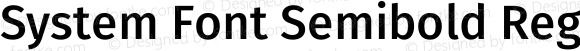 System Font Semibold Regular