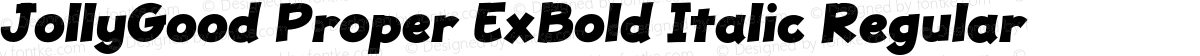 JollyGood Proper ExBold Italic Regular