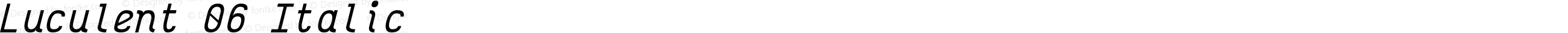 Luculent 06 Italic