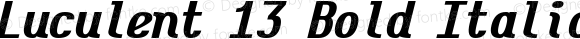 Luculent 13 Bold Italic