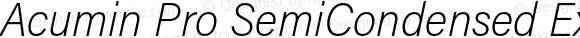 Acumin Pro SemiCondensed ExtLt Italic