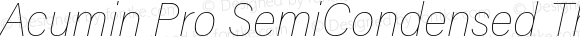 Acumin Pro SemiCondensed Thin Italic