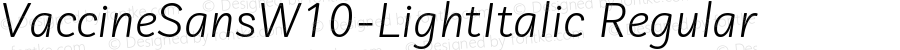 Vaccine Sans W10 Light Italic