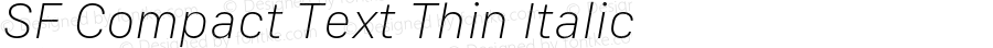 SF Compact Text Thin Italic