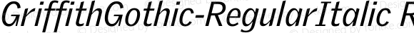 GriffithGothic-RegularItalic RegularItalic