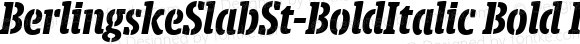 BerlingskeSlabSt-BoldItalic Bold Italic