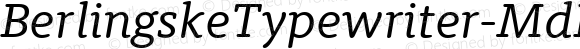 BerlingskeTypewriter-MdItalic Italic