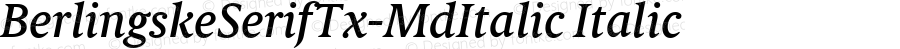 BerlingskeSerifTx-MdItalic Italic