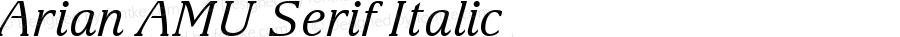 Arian AMU Serif Italic