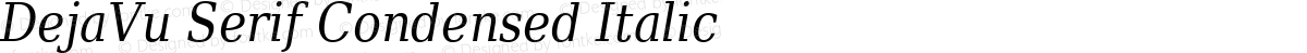 DejaVu Serif Condensed Italic