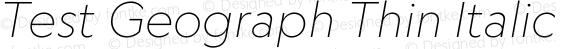 Test Geograph Thin Italic