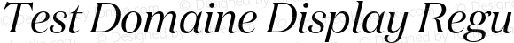 Test Domaine Display Regular Italic