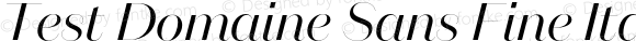 Test Domaine Sans Fine Italic