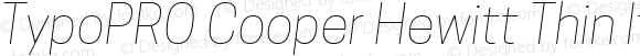 TypoPRO Cooper Hewitt Thin Italic