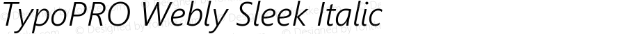 TypoPRO Webly Sleek Italic