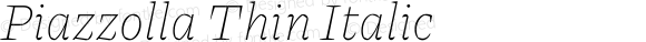 Piazzolla Thin Italic