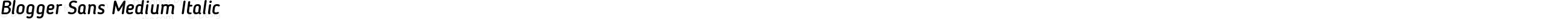 Blogger Sans Medium Italic
