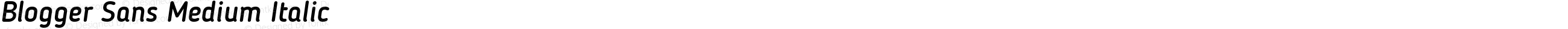 Blogger Sans Medium Italic