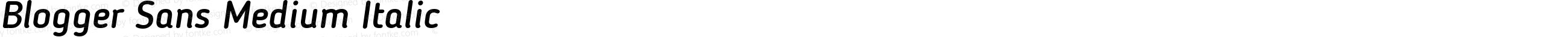 Blogger Sans Medium Italic
