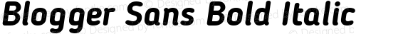 Blogger Sans Bold Italic