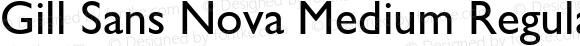 Gill Sans Nova Medium Regular