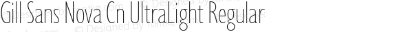 Gill Sans Nova Cn UltraLight Regular