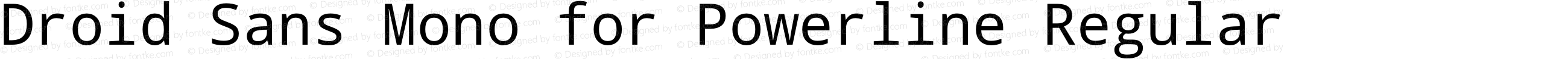 Droid Sans Mono for Powerline Nerd Font Plus Font Awesome Plus Pomicons Mono