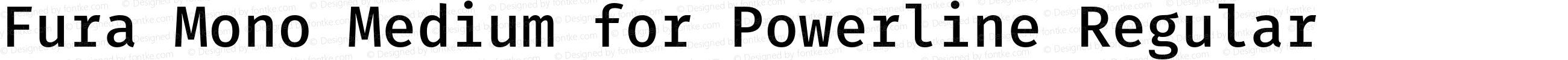 Fura Mono Medium for Powerline Nerd Font Plus Font Awesome Plus Octicons Mono