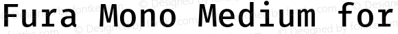 Fura Mono Medium for Powerline Nerd Font Plus Octicons Plus Pomicons