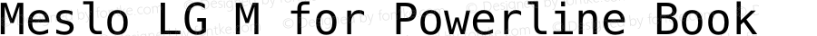 Meslo LG M Regular for Powerline Nerd Font Plus Font Awesome Plus Pomicons Mono
