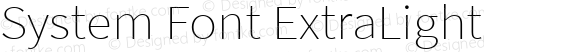 System Font ExtraLight