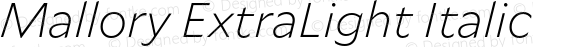 Mallory ExtraLight Italic