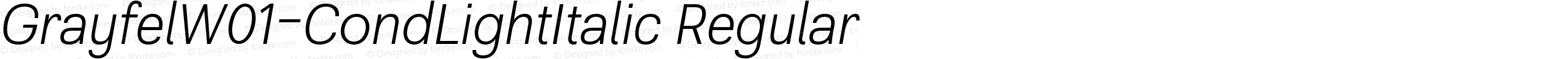 GrayfelW01-CondLightItalic Regular