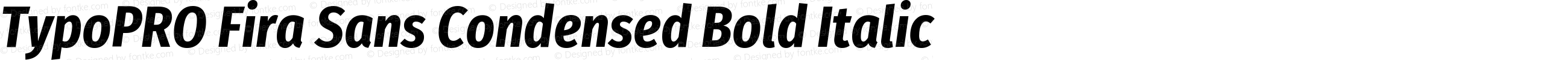 TypoPRO Fira Sans Condensed Bold Italic