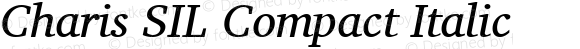 Charis SIL Compact Italic