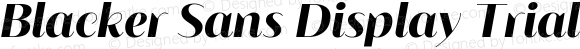 Blacker Sans Display Trial Extrabold Italic