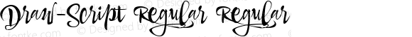 Draw-Script Regular Regular Version 1.000;PS 001.000;hotconv 1.0.88;makeotf.lib2.5.64775;com.myfonts.easy.andinistas.draw.script.wfkit2.version.4w99