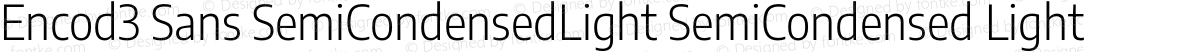 Encod3 Sans SemiCondensedLight SemiCondensed Light
