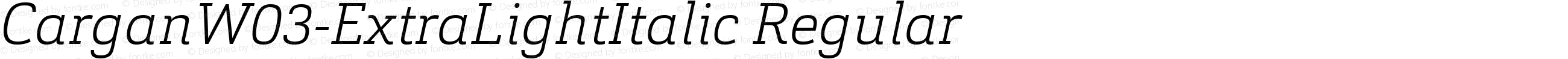 CarganW03-ExtraLightItalic Regular