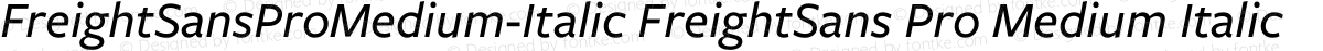 FreightSansProMedium-Italic FreightSans Pro Medium Italic