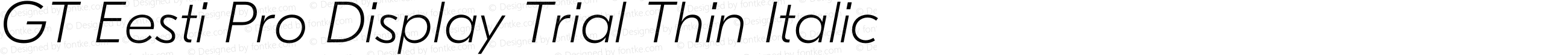 GT Eesti Pro Display Trial Thin Italic