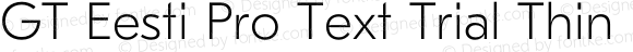 GT Eesti Pro Text Trial Thin Regular