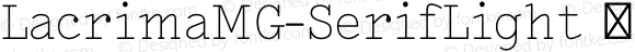 LacrimaMG-SerifLight ℡
