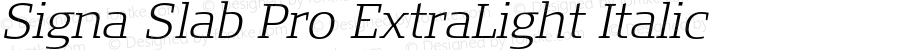 SignaSlabPro-ExtraLightItalic